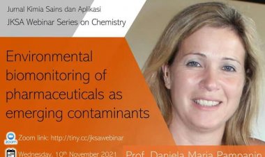 Webinar Series #16 on Chemistry | Environmental Biomonitoring of Pharmaceuticals as Emerging Contaminants | Universitas Diponegoro