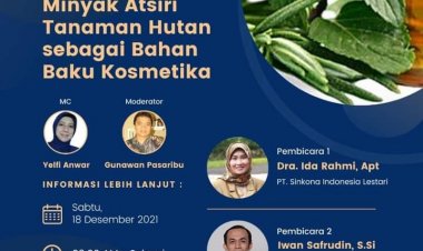 [Desember 2021] Focus Group Discussion 2 | Uji Klinis dan Komersialisasi Minyak Atsiri Tanaman Hutan Sebagai Bahan Baku Kosmetika | Universitas Airlangga