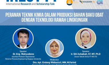 [Januari 2022] International Research and Scholarship Talk (IREST 14) | Peranan Teknik Kimia dalam Produksi Bahan Baku Obat dengan Teknologi Ramah Lingkungan | Institut Teknologi Sepuluh Nopember Surabaya