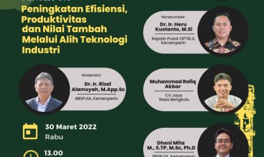 [Maret 2022] Bimbingan Teknik Sosialisasi Daring | PROPAKTANI | Peningkatan Efisiensi, Produktivitas, dan Nilai Tambah Melalui Alih Teknologi Industri