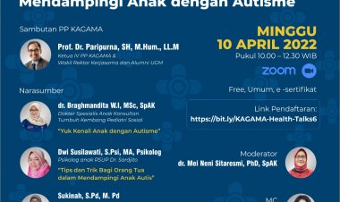 [April 2022] KAGAMA Health Talks #6: Mengenali sejak dini dan mendampingi anak dengan autisme