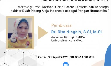 [April 2022] Kuliah Umum Metabolomik #16 | Morfologi, Profil Metabolit, dan Potensi Antioksidan Beberapa Kultivar Buah Pisang Meja Indonesia sebagai Pangan Nutrasetikal