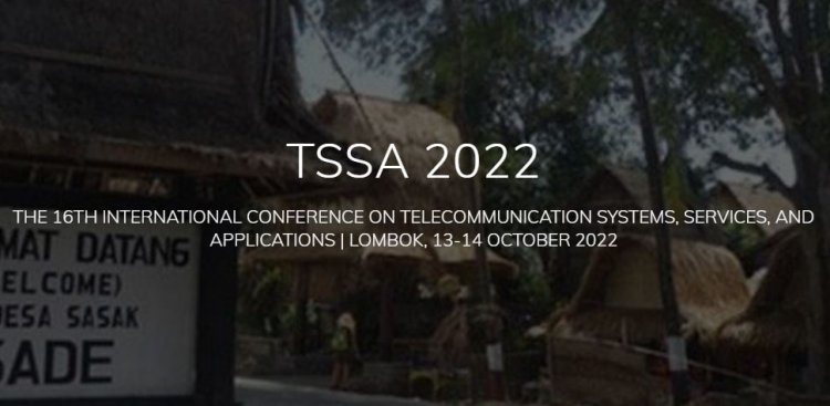 [October 2022] The International Conference on Telecommunication Systems, Services, and Applications (TSSA)