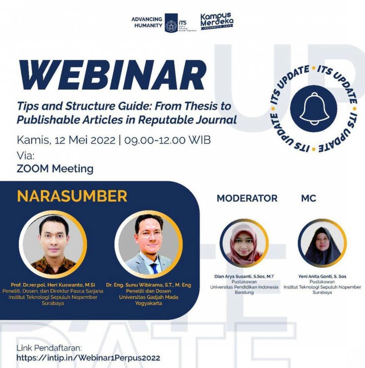 [Mei 2022] Webinar | Tips and Structure Guide: From Thesis to Publishable Articles in Reputable Journal