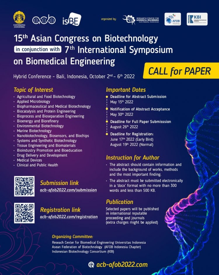 [Oktober 2022] Call for Paper | 15th Asean Congress on Biotechnology in conjunction with 7th International Symposium on Biomedical Engineering