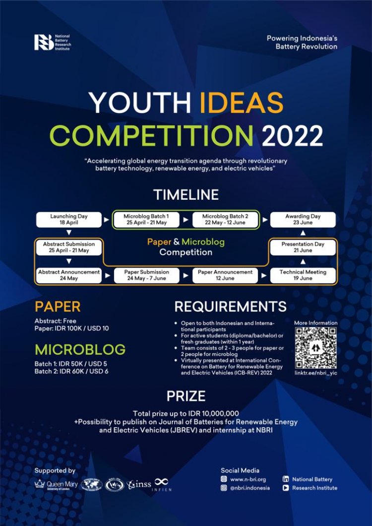 [Kesempatan Platinum] Call For Participants| Ideas Competition 2022 “Accelerating Global Energy Transition Agenda through Revolutionary Battery Technology, Renewable Energy, and Electric Vehicles”