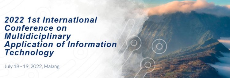 [18-19 Juli 2022] 1st International Conference On Multidisciplinary Applications of Information Technology (ICOMIT) 2022