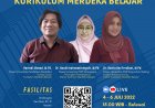 [4 Juli 2022] WORKSHOP NASIONAL KURIKULUM MERDEKA BELAJAR