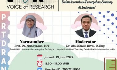 [10 Juni 2022] Peran Nuclear Analytical Technique dalam Kontribusi Pencegahan Stunting di Indonesia