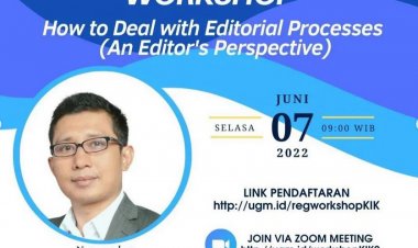 [7 Juni 2022] How to Deal With Editorial Processes (An Editor's Perspective)