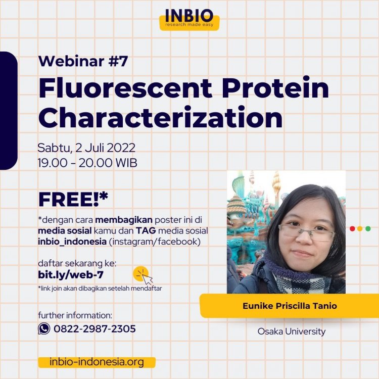 [2 Juli 2022] Webinar #7 | INBIO Indonesia | Flourescent Protein Characterization