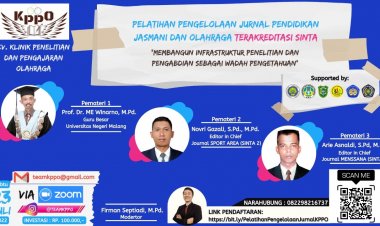 [23 Juli 2022] Pelatihan Pengelolaan Jurnal Pendidikan Jasmani dan Olahraga TERAKREDITASI SINTA: Membangun Infrastruktur Penelitian dan Pengabdian sebagai Wadah Pengetahuan