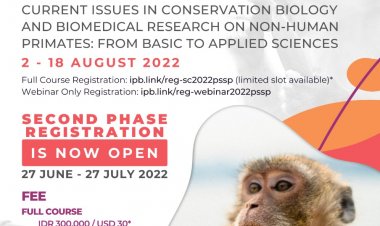 [2-18 Agustus 2022] CURRENT ISSUES IN CONSERVATION BIOLOGY AND BIOMEDICAL RESEARCH ON NON-HUMAN PRIMATES: FROM BASIC TO APPLIED SCIENCES