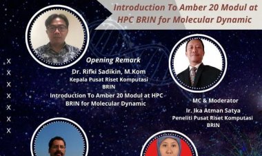 [25 Juli 2022] Introduction To Modelling in Chemical Eng  dan Introduction To Amber 20 Module at HPC BRIN for Molecular Dynamic | FREE WEBINAR