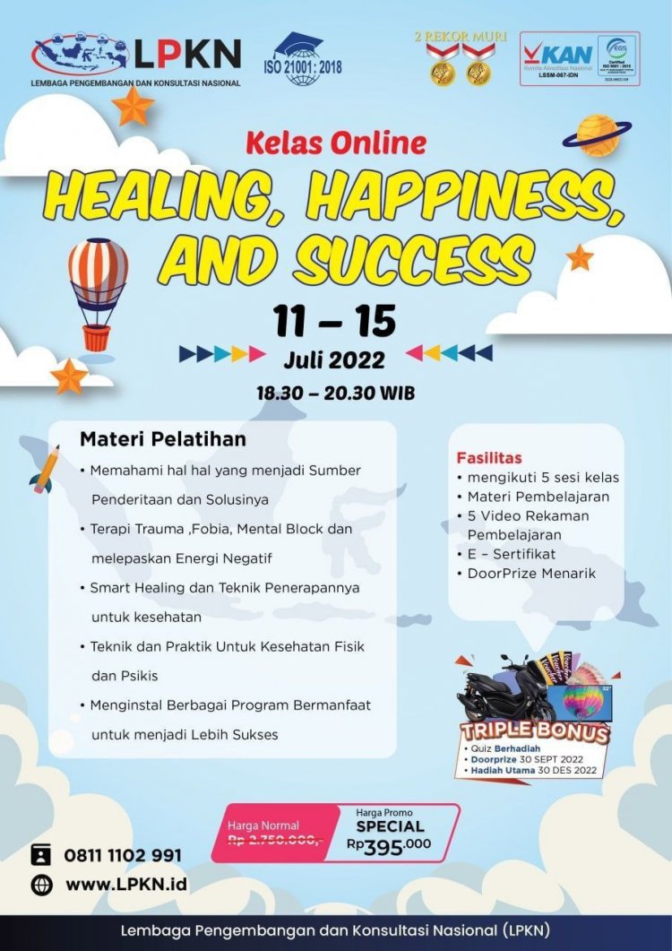 [11-15 Juli 2022] KELAS ONLINE HEALING, HAPPINESS, AND SUCCESS