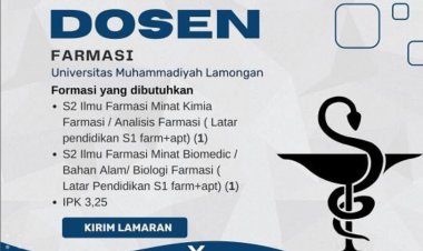 [Before 30 Agustus 2022] Lowongan Dosen Farmasi Universitas Muhammadiyah Lamongan