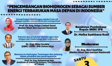 [3 September 2022] Pengembangan Biohidrogen sebagai Sumber Energi Terbarukan Masa Depan Indonesia