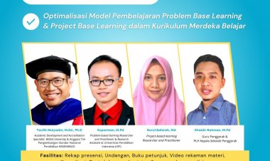 [27 - 31 Oktober 2022] Optimalisasi Model Pembelajaran Problem Base Learning & Project Base Learning dalam Kurikulum Merdeka Belajar DIKLAT 40 JP GRATIS