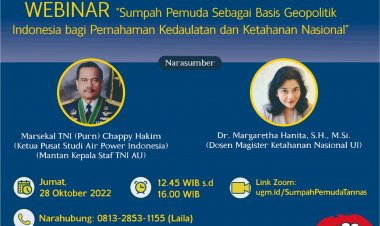 [28 Oktober 2022] Sumpah Pemuda Sebagai Basis Geopolitik Indonesia bagi Pemahaman Kedaulatan dan Ketahanan Nasional