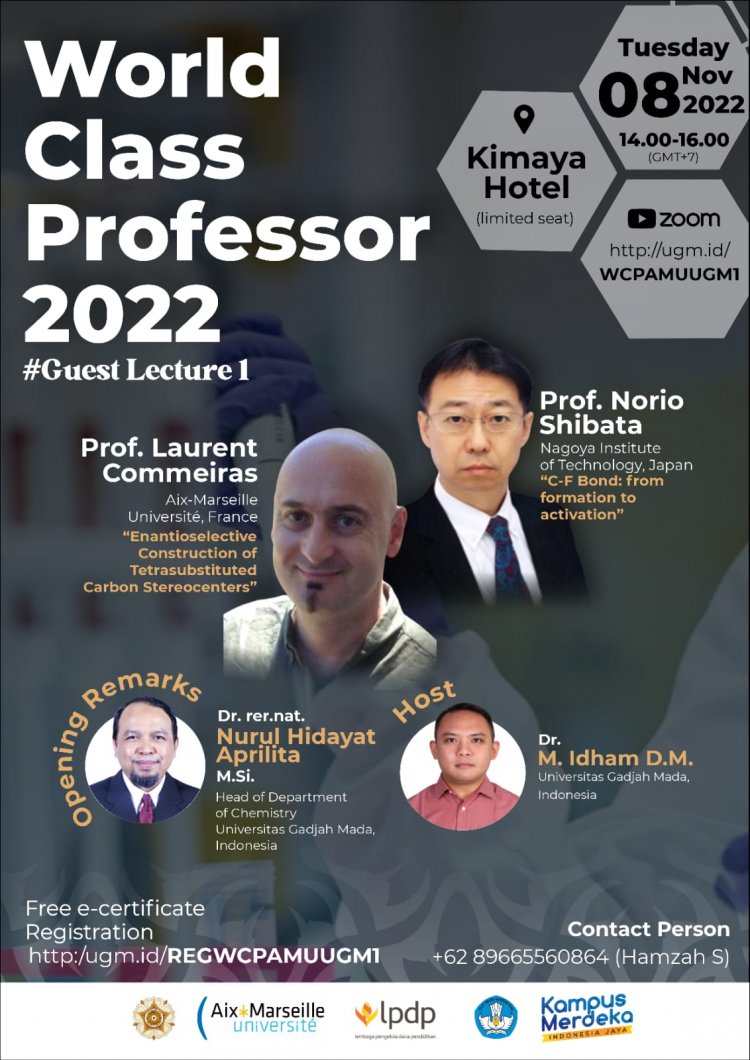 [8 November 2022] Guest Lecture #1 | World Class Professor 2022 Departemen Kimia Universitas Gadjah Mada