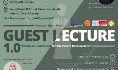 [10-11 November 2022] Guest Lecturer 1.0 | The Smart Innovation for The Future Development | Kimia Universitas Jambi