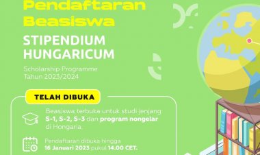 [Sebelum 16 Januari 2023] Tawaran Beasiswa Stipendium Hungaricum Scholarship Programme Tahun 2023/2024