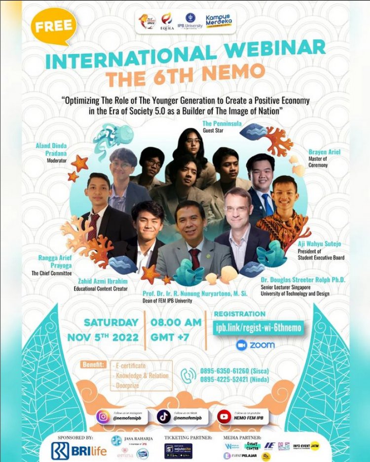 [5th November 2022] International Webinar The 6th Nemo-Optimizing The Role of The Younger Generation to Create a Positive Economy in the Era of Society 5.0 as a Builder of The Image of Nation