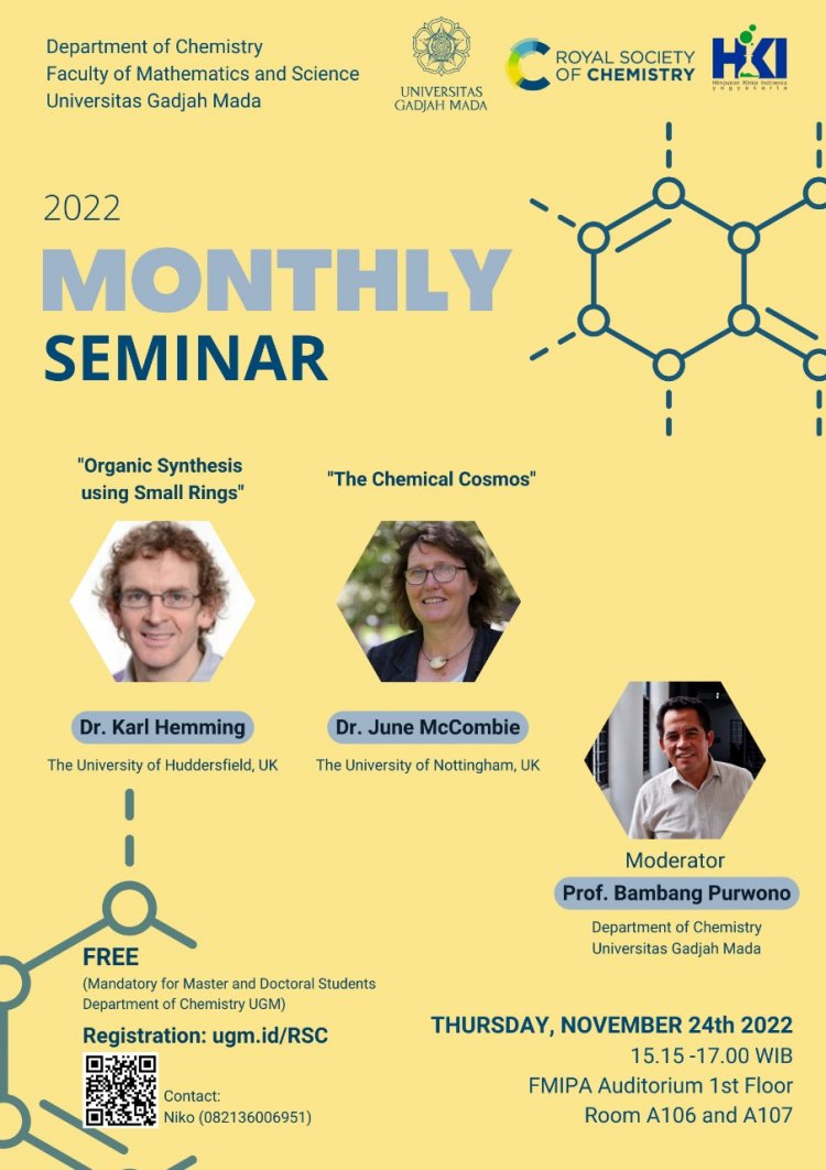 [24 November 2022] Monthly Seminar | Organic Synthesis using Small Rings - The Chemical Cosmos | Departemen Kimia UGM