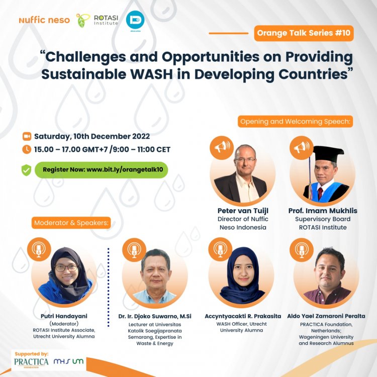 [10 Desember 2022] Challenges and Opportunities on Providing Sustainable WASH in Developing Countries | Orange Talk Series #10