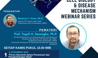 [8, 15, 22, dan 29 Desember 2022] Cell Biology & Disease Mechanism Webinar Series