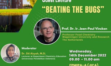 [14 Desember 2022] Guest Lecture “Beating the Bugs" UPI & Wageningan University
