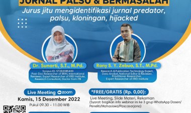 [15 Desember 2022] Tips Menghindari Jebakan Jurnal Palsu dan Bermasalah