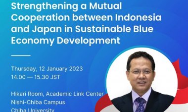 [12 Januari 2023] Generale Lecture: Strengthening a Mutual Cooperation between Indonesia and Japan in Sustainable Blue Economy Development