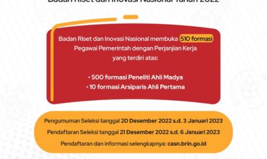 [21 Desember 2022 - 6 Januari 2023] Seleksi Penerimaan PPPK Tenaga Teknis Badan Riset dan Inovasi Nasional (BRIN) 2022