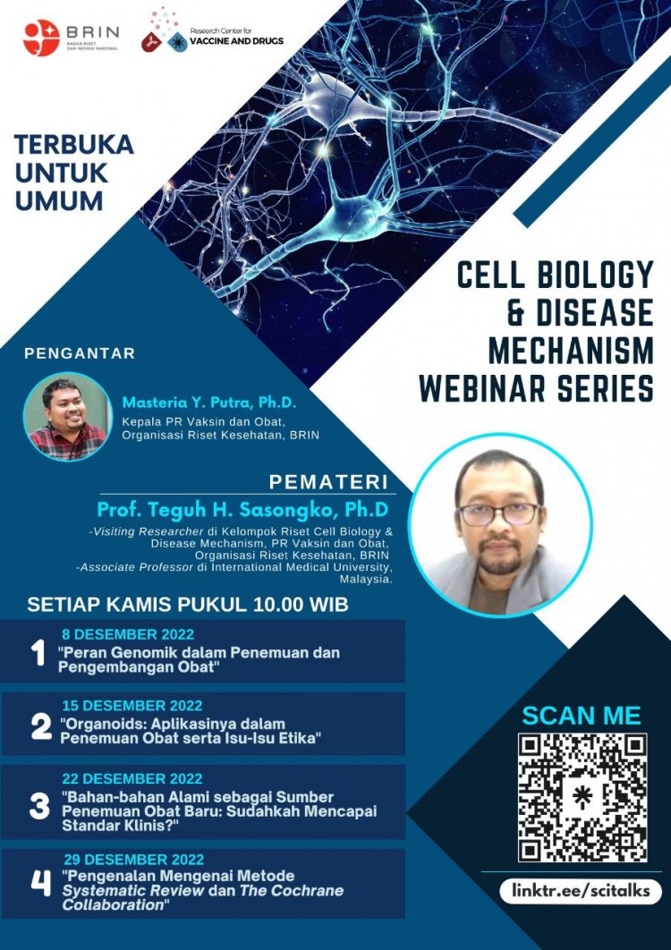 [8, 15, 22, dan 29 Desember 2022] Cell Biology & Disease Mechanism Webinar Series