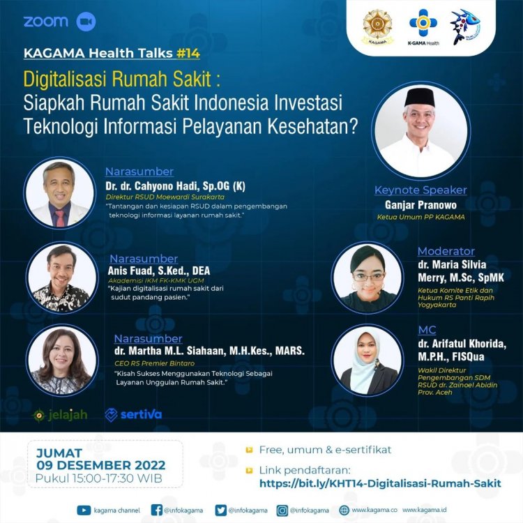 [9 Desember 2022] Digitalisasi Rumah Sakit : Siapkah Rumah Sakit Indonesia Investasi Teknologi Informasi Pelayanan Kesehatan?