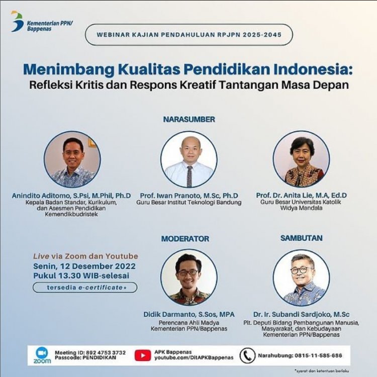 [12 Desember 2022] Menimbang Kualitas Pendidikan Indonesia: Refleksi Kritis dan Respons Kreatif Tantangan Masa Depan
