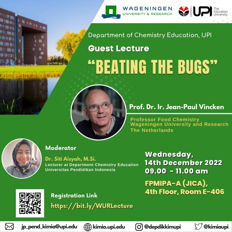 [14 Desember 2022] Guest Lecture “Beating the Bugs" UPI & Wageningan University