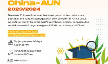 [Kesempatan Platinum] Beasiswa Pascasarjana China-AUN 2023/2024