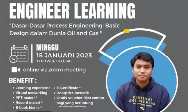 [15 Januari 2023 ] Dasar Dasar Process Engineering Basic Design dalam Dunia Gas & Oil