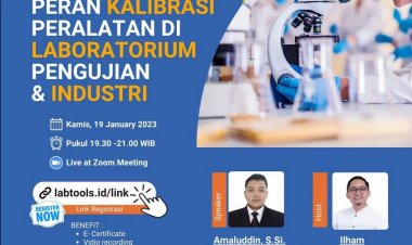 [19 January 2023] Peran Kalibrasi Peralatan di Laboratorium Pengujian & Industri