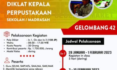 [28 Januari - 11 Februari 2023] Diklat Calon Kepala Perpustakaan dan Diklat Calon Kepala Laboratorium Sekolah/Madrasah Gel. 42