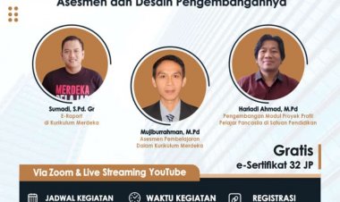 [ 6-8 Februari 2023] IMPLEMENTASI KURIKULUM MERDEKA (ASESMEN DAN DESAIN PENGEMBANGANNYA)
