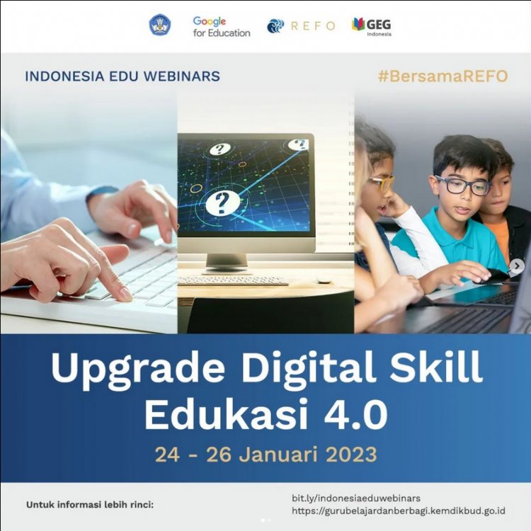 [24-26 Januari 2023 ] Upgrade Digital Skill Edukasi 4.0