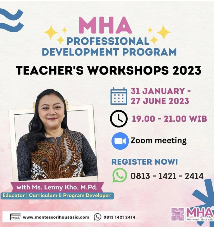 [31 January-27 Juni 2023] MHA Professional Development Program - Teachers Workshop 2023