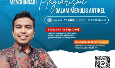 [11 April 2023] Teknik Menghindari Plagiarisme dalam Menulis Artikel
