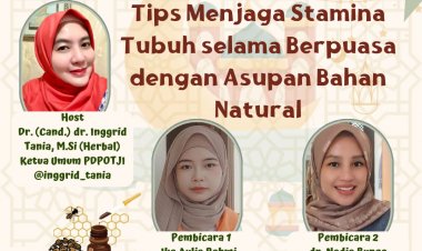 [25 Maret 2023] Tips Menjaga Stamina Tubuh selama Berpuasa dengan Asupan Bahan Natural