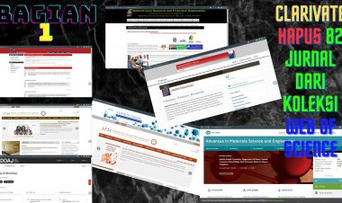 [Bagian 1] Clarivate Hapus 82 Jurnal dari Koleksi Web of Science