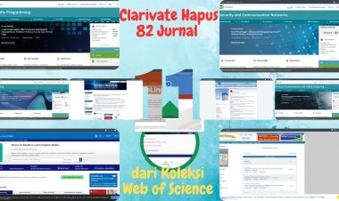 [Bagian 11 - Habis] Clarivate Hapus 82 Jurnal dari Koleksi Web of Science