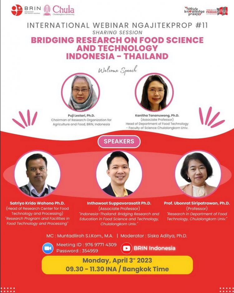 [April 3, 2023] ‘Bridging Research on Food Science and Technology Indonesia - Thailand.’